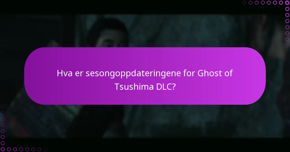 Hvordan håndtere rettigheter for Ghost of Tsushima DLC?
