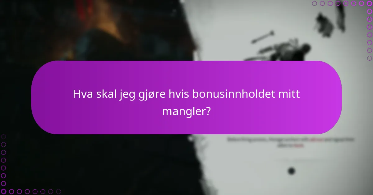 Hva er de beste praksisene for å håndtere nedlastinger av bonusinnhold?