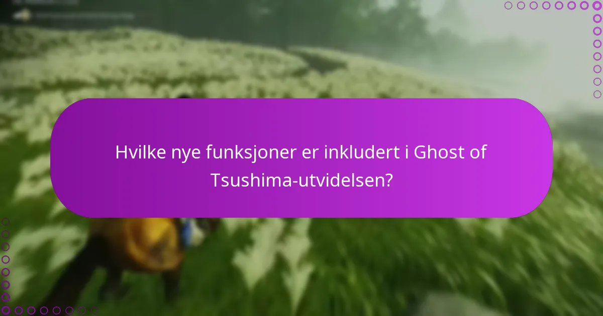 Hvordan kan jeg verifisere kjøpet mitt av Ghost of Tsushima-utvidelsen?