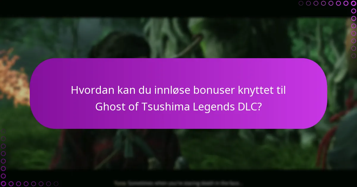 Hvordan sammenligner Ghost of Tsushima Legends DLC med andre DLC-er?