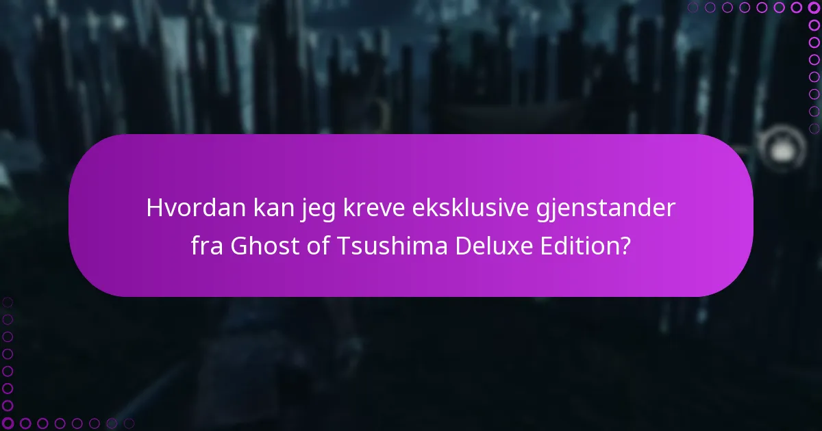 Hvilke plattformer støtter Ghost of Tsushima Deluxe Edition-rettigheter?