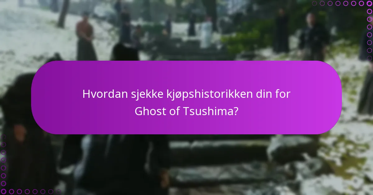Hvilke støttealternativer er tilgjengelige for Ghost of Tsushima-rettigheter?